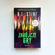 "Ulica strachu, Zabójcze gry", R. L. Stine - nowa