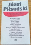 Książka JÓZEF Piłsudski w opiniach polityków i wojskowych.