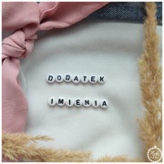 Dodatek imienia lub napisu do bransoletki, zawieszki, breloka