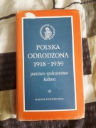 Polska Odrodzona 1918-1939. red. J. Tomicki