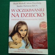 W oczekiwaniu na dziecko - H. Murkoff i inni