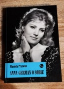 Mariola Pryzwan - Anna German o sobie