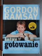 Gordon Ramsay - Łatwe gotowanie