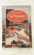 Eliza Orzeszkowa Nad Niemnem tom II 1997 rok