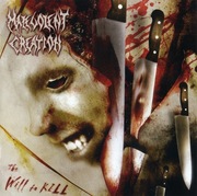 Malevolent Creation – The Will To Kill