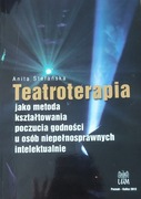 Teatroterapia jako metoda kształtowania godności u osób... Stefańska unikat