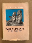 Jacques Heurgon - Życie codzienne Etrusków