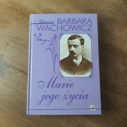 Marie jego życia – Barbara Wachowicz
