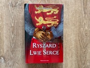 Ryszard Lwie Serce - John Gillingham
