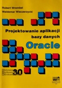 134 Podręcznik Oracle Projektowanie aplikacji bazy danych - 1(12)