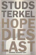 Hope Dies Last; Keeping the Faith In Troubled