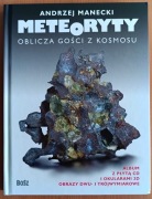 Andrzej Manecki "Meteoryty. Oblicza gości z kosmosu" +CD