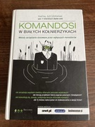 Komandosi w białych kołnierzykach.