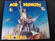 Acid Drinkers - Strip Tease (CD) 