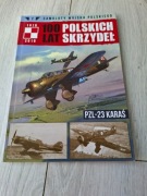 100 Lat Polskich Skrzydeł tom 2 PZL-23 Karaś