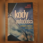 Kody młodości Marek Bardadyn
