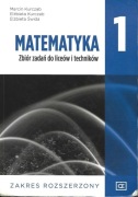 Matematyka 1. Zbiór zadań do liceów i techników. Zakres rozszerzony.