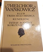 M.Wańkowicz-Klub trzeciego miejsca,Kundlizm,używ,jak nowa