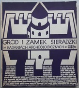Gród i zamek sieradzki w badaniach archeologicznych
