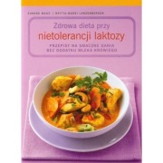 Zdrowa dieta przy nietolerancji laktozy 