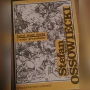 Świat mego ducha i wizje przyszłości  - Ossowiecki