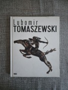 Lubomir Tomaszewski ogień dym i skała