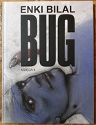 BUG księga 4  Enki Bilal