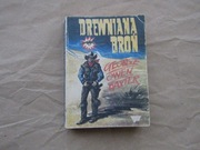 George Owen Baxter „Drewniana broń”