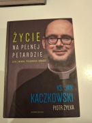 Życie na pełnej petardzie, czyli wiara,polędwica i miłość.Ks.Jan Kaczkowski
