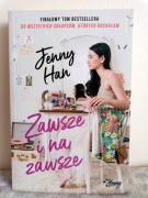 "Zawsze i na zawsze" - Jenny Han