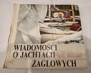 Jerzy Dziewulski - Wiadomości o jachtach żaglowych 