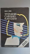 Miao Sing "Wyznania chińskiej kurtyzany"