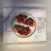 „Przepisy na szczęście” Maia Sobczak przepisy wege