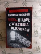 Diabeł z więzienia dłużników Antonia Hodgson