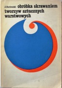 OBRÓBKA SKRAWANIEM TWORZYW SZTUCZNYCH WARSTWOWYCH - Jan Darlewski