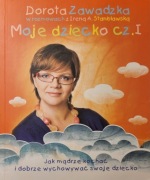 Moje dziecko, Cz. I