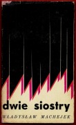 DWIE SIOSTRY Władysław Machejek