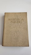 Książka "HISTORIA POLSKI" Tom II część 3 z 1959r. BRYLANT !!!