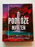 Podróże marzeń. 400 tras. Stan jak nowy