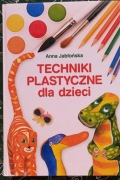 Techniki plastyczne dla dzieci