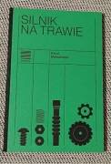 Silnik na Trawie Karol Maliszewski