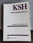 Kodeks spółek handlowych, stan prawny 21 sierpnia 2018