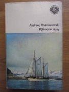 Północne rejsy   ___  Andrzej Rościszewski