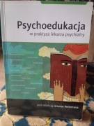 Janusz Heitzman - PSYCHOEDUKACJA W PRAKTYCE LEKARZA PSYCHIATRY