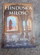 Javier Moro - Hinduska miłość BDB STAN