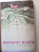 Rośniemy razem. Wypisy dla klasy 2. Wiera Badalska