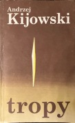 Andrzej Kijowski: Tropy