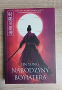 Jin Yong - Narodziny bohatera