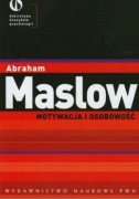 Motywacja i osobowość Abraham Maslow