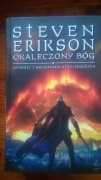 Okaleczony Bóg Steven Erikson